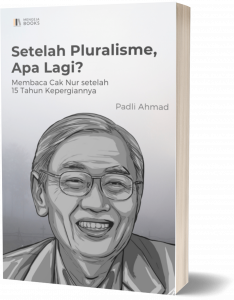 Book Cover: Setelah Pluralisme, Apalagi?