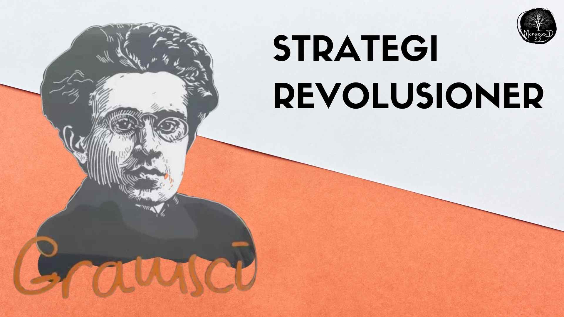 Strategi Revolusioner Antonio Gramsci